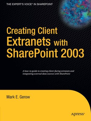 cover image of Creating Client Extranets with SharePoint 2003